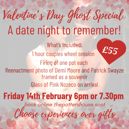 VALENTINES GHOST SPECIAL POTTERY WHEEL DATE